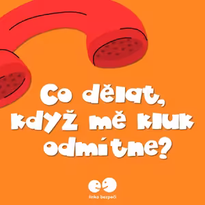 Co dělat, když mě kluk odmítne?