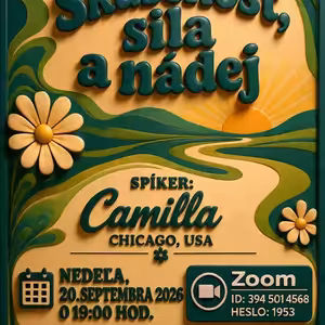 Skúsenosť, sila a nádej (Nedeľa spíker) - Camilla (Chicago, USA) - 20.9.2026