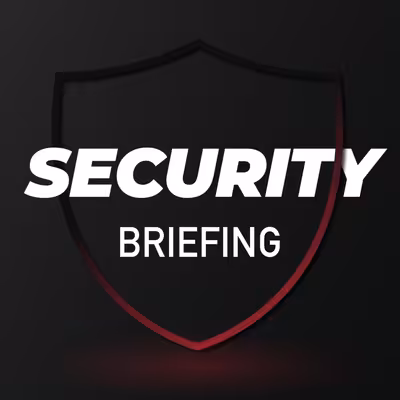 Security Briefing