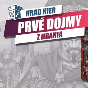 Hrad Hier: Hadriánův val - Prvé dojmy