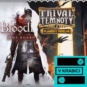 82 - DUEL: Příval Temnoty vs. Bloodborne