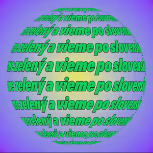 sme zelený a vieme po slovensky