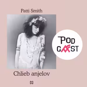 Patti Smith: Chlieb anjelov