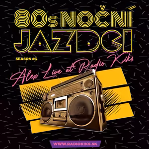 80s Noční jazdci s Alexom - 13.02.2022
