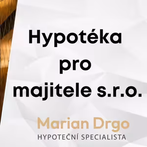 32: Hypotéka pro podnikatele / majitele s.r.o.