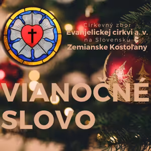 Prišla nádej, láska a pokoj aj pre nás (Štedrý večer - Vianoce 2020)