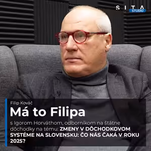 Rozhovor s Igorom Horváthom, dôchodkovým poradcom 6 | Má to Filipa
