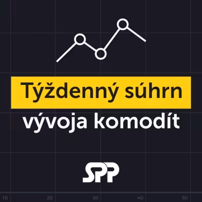Týždenný súhrn vývoja komodít