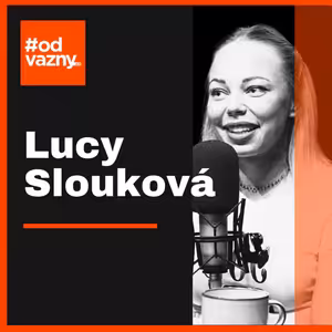Lucy Slouková: slib, který po letech splnila