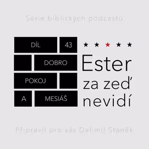 Dobro, pokoj a mesiáš (Ester 10:2)