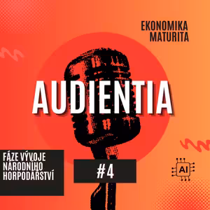 Fáze vývoje národního horpodářství | MATURITA | EKONOMIE | AUDIENTIA