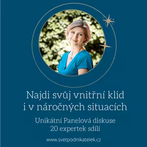 Panelová diskuze: 20 expertek na téma „Najdi svůj vnitřní klid i v náročných situacích“