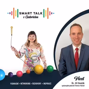 Podcast SMART TALK 🎙rozhovor s Jiří Smažák