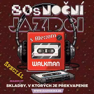 80s Noční jazdci s Alexom - 11.01.2026
