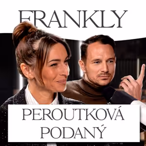 Po 3 týdnech vztahu jsme se domluvili, že chceme děti | Jana Peroutková & Jakub Podaný | FRANKLY #11