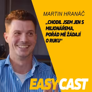 Martin Hranáč - Jak ulovit milionáře? Tohle číšníkovi nikdy neříkejte! #EasyCast #Kotak