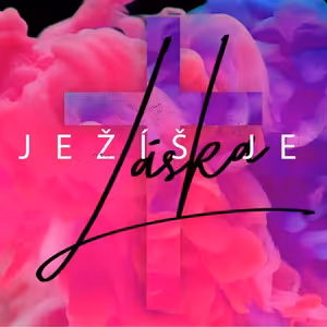 Ježíš je láska - Honza Měrka (18.10.2020)