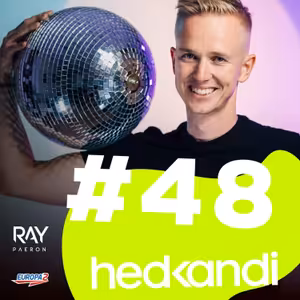 Hedkandi & DJ Ray Paeron #48