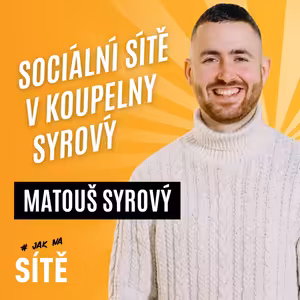 Matouš Syrový: Sociální sítě v Koupelny Syrový
