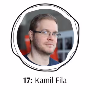 17: Kamil Fila: Rodíme se do předobrazu