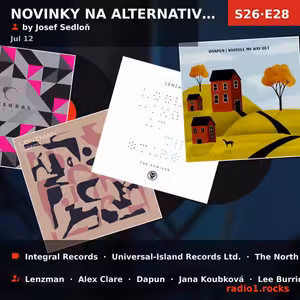 Novinky na alternativní scéně (S26E28) — Sun 12th Jul | 20h - 0h