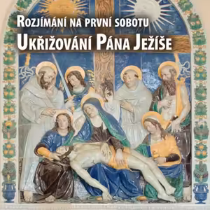První sobota 2025-11 - Ukřižování