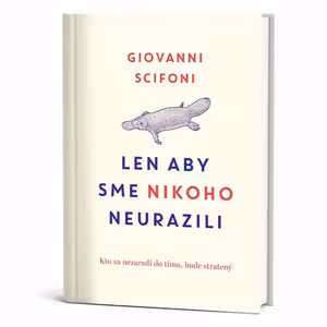 Len aby sme nikoho neurazili