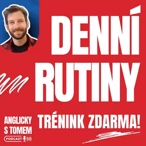 DENNÍ RUTINY - natrénujte si nejběžnější situace