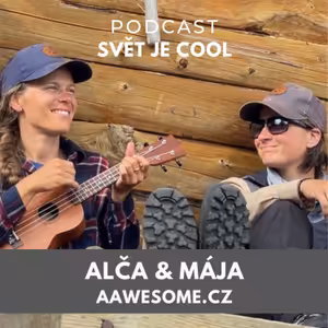 Opustily "normální život", aby mohly chodit v divočině a žít naplno. Alča a Mája (Aawesome.cz)