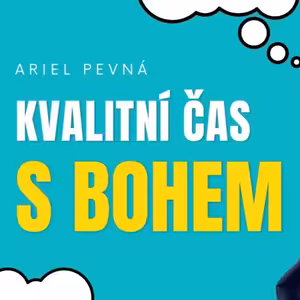 Kvalitní čas s Bohem