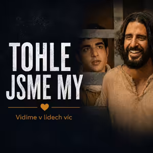 Tohle jsme my - Vidíme v lidech víc - Honza Měrka (5.7.2026)