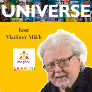 Universe #34: Vladimír Mišík - Hudba, stáří a životní zázraky