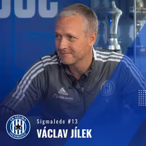 SigmaJede #13 – Václav Jílek