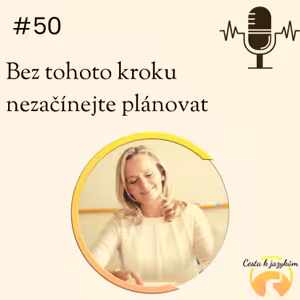 #50 Bez tohoto kroku nezačínejte plánovat