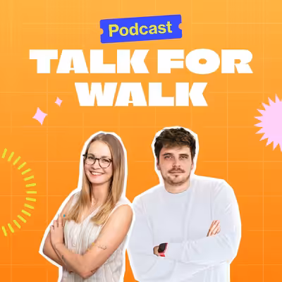 Talk for Walk