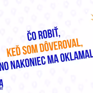 Čo robiť keď som dôveroval a nakoniec ma oklamali_225.časť Sprievodca Manažéra