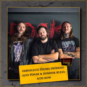 Odposlech Thoma Frödeho - Alex Fonar & Dominik Klesa (ACID ROW)