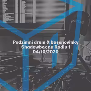 Shadowbox @ Radio 1 04/10/2020: První novinky z druhé karantény