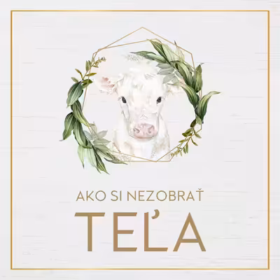 Ako si nezobrať teľa