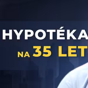 Hypotéka na 35 let