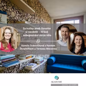 Za kulisy aneb Dovolte si nevědět – Hravé sebepoznání skrze tělo
