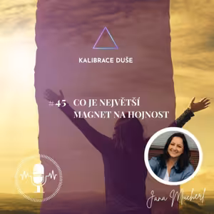 #45 Co je největší magnet na hojnost