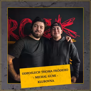 Odposlech Thoma Frödeho - Michal Gumi (KLUBOVNA)