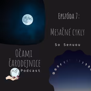 Očami čarodejnice - Epizóda 7 - Mesačné cykly