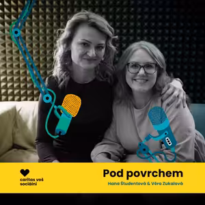 Člověk před nemocí je jiný než člověk po nemoci, mění to hodnotový systém - Věra Zukalová & Hana Študentová o ambasadorství onkologických pacientů