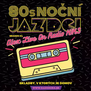 80s Noční jazdci s Alexom - 13.11.2022