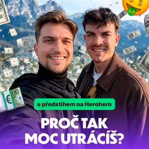 #76 - Finance ve vztahu „Proč tak moc utrácíš?“