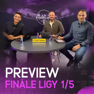 Slavia získá titul, odveta Plzně se Spartou a možná ztráta Baníku | FOOTCAST PREVIEW Finále ligy 1/5