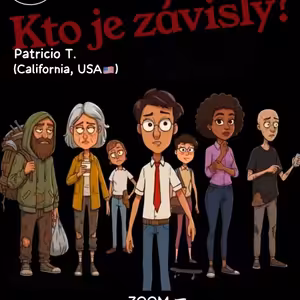 Kto je závislý - Patricio T. (California, USA) - 25. 1. 2025