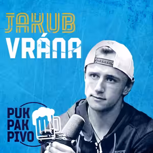 PUK PAK PIVO Epizoda 162: JAKUB VRÁNA